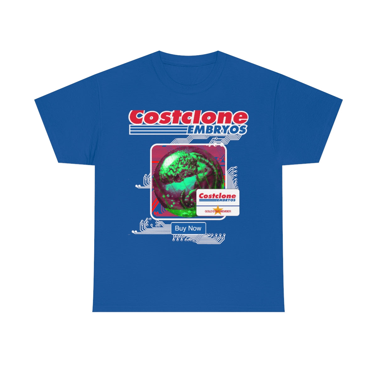 COSTCLONE EMBRYOS T-Shirt
